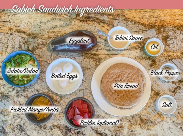 Sabich Sandwich ingredients, labeled 