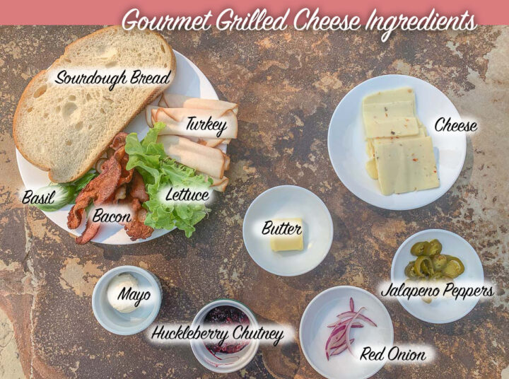 gourmet grilled cheese ingredients, labeled