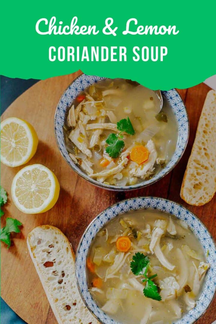 Lemon Coriander Soup With Chicken | Hilda's Kitchen Blog