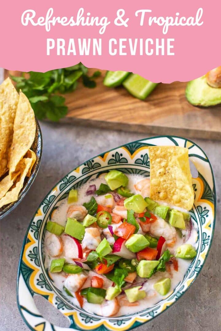 prawn ceviche pin a bowl with chips and veggies on the side