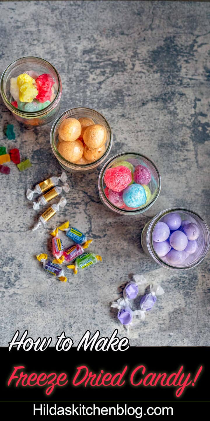 How to Freeze Dry Candy | Hilda's Kitchen Blog