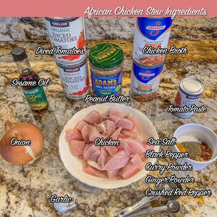 African chicken stew ingredients including chopped chicken, peanut butter, broth, onion, and spices.