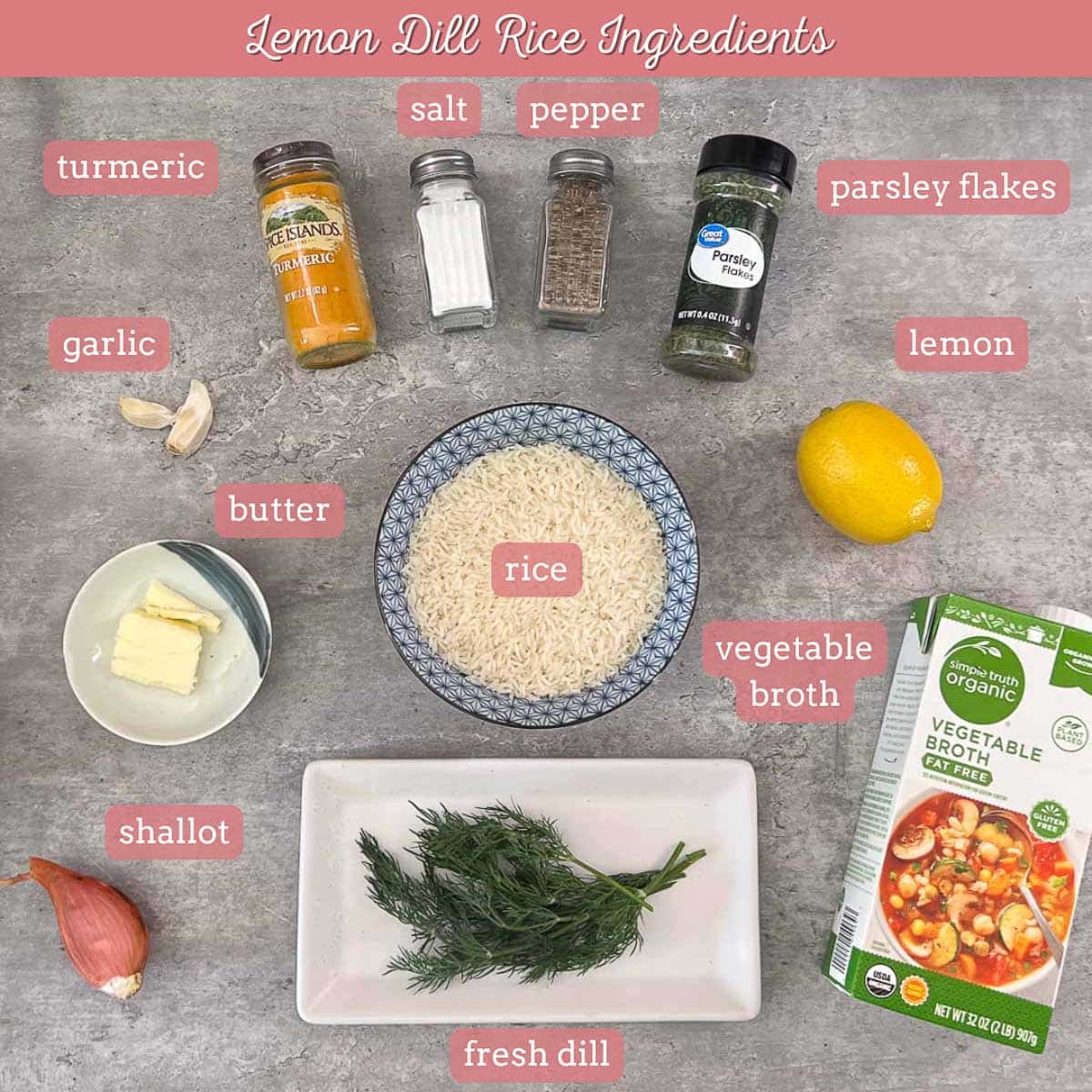 dill lemon rice ingredients - rice, broth, spices, lemon, etc.